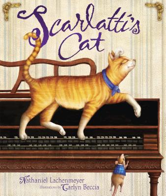 Scarlatti's Cat - Lachenmeyer, Nathaniel
