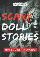 Scary Doll Stories