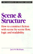 Scene and Structure - Bickham, Jack, and Bickman, Jack M