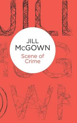 Scene of Crime - McGown, Jill