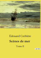 Scenes de Mer; Tome II