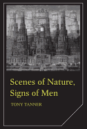 Scenes of Nature, Signs of Men: Essays on 19th and 20th Century American Literature