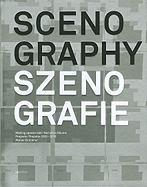 Scenography: Making Spaces Talk; Projects 2002-2010