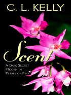 Scent: A Dark Secret Hidden in Petals of Pink