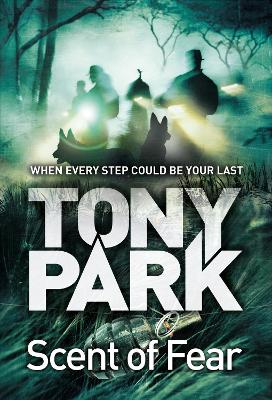 Scent of Fear - Park, Tony