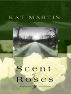 Scent of Roses