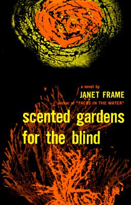 Scented Gardens for the Blind - Frame, Janet