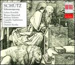 Schtz: Schwanengesang - Berliner Solisten; Capella Sagittariana Dresden; Jochen Kowalski (treble); Werner Marschall (treble);...