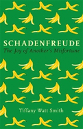 Schadenfreude: Why we feel better when bad things happen to other people