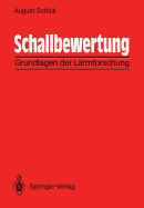 Schallbewertung: Grundlagen Der Larmforschung