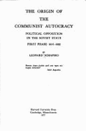 Schapiro: Origin Communist Autocracy ( - Schapiro, Leonard