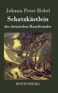 Schatzkstlein des rheinischen Hausfreundes
