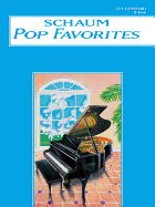 Schaum Pop Favorites, B Book: Late Elementary