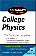 Schaum's Easy Outline of College Physics, Revised Edition