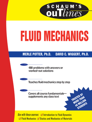 Schaum's Outline of Fluid Mechanics - Potter, Merle C, and Wiggert, David C