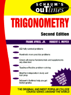 Schaum's Outline of Theory and Problems of Trigonometry - Ayres, Frank, Jr., PhD, and Moyer, Robert