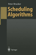 Scheduling Algorithms - Brucker, Peter