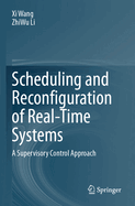 Scheduling and Reconfiguration of Real-Time Systems: A Supervisory Control Approach