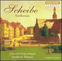 Scheibe: Sinfonias - Concerto Copenhagen; Andrew Manze (conductor)