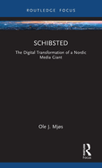 Schibsted: The Digital Transformation of a Nordic Media Giant