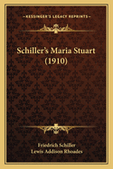 Schiller's Maria Stuart (1910)