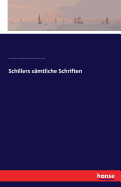 Schillers Samtliche Schriften