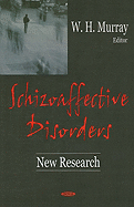 Schizoaffective Disorders: New Research