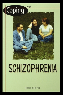 Schizophrenia - Kelly, Evelyn