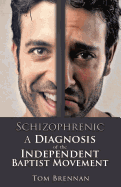 Schizophrenic