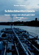 Schlechtwetterzonen: Voraus, voraus und allzeit gute Fahrt