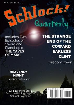 Schlock Quarterly: Volume 3, Issue 7 - Press, Rogue Planet