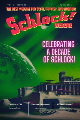 Schlock!: Volume 16 Issue 15 - Farnsworth, Ew, and Ludford, Dave, and Matthews, Tris