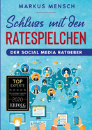 Schluss mit den Ratespielchen: Der Social Media Ratgeber