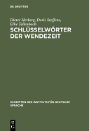 Schlusselworter Der Wendezeit: Worter-Buch Zum Offentlichen Sprachgebrauch 1989/90