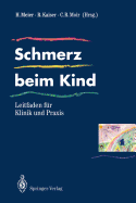 Schmerz Beim Kind: Leitfaden Fur Klinik Und Praxis