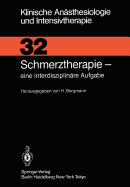 Schmerztherapie: Eine Interdisziplinre Aufgabe