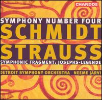 Schmidt: Symphony No. 4; Strauss: Symphonic Fragment (Josephs-Legende) - Marcy Chanteaux (cello); Detroit Symphony Orchestra; Neeme Jrvi (conductor)