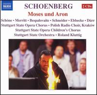Schoenberg: Moses und Aron - Alois Riedel (vocals); Barbara Kosviner (vocals); Bernhard Schneider (vocals); Chris Merritt (vocals); Emma Curtis (vocals);...