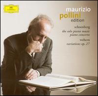 Schoenberg & Webern: Piano Works - Maurizio Pollini (piano); Berlin Philharmonic Orchestra; Claudio Abbado (conductor)