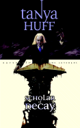 Scholar of Decay - Huff, Tanya