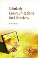 Scholarly Communications for Librarians