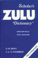 Scholar's Zulu dictionary