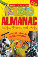 Scholastic Kid's Almanac Revised - Pascoe, Elaine, and Morse, Jenifer Corr, and Kops, Deborah