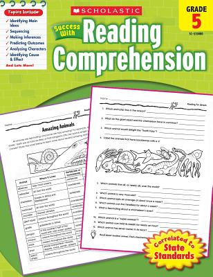 Scholastic Success with Reading Comprehension: Grade 5 Workbook - Scholastic, and Dooley, Virginia (Editor)