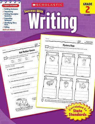 Scholastic Success with Writing: Grade 2 Workbook - Scholastic, and Dooley, Virginia (Editor)