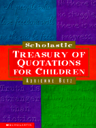Scholastic Treasury of Quotations for Children