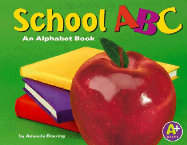 School ABC: An Alphabet Book