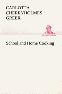 School and Home Cooking