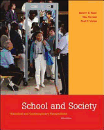 School and Society: Historical and Contemporary Perspectives with Powerweb and Timeline - Tozer, Steven E, and Senese, Guy, and Violas, Paul C