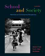 School and Society: Historical and Contemporary Perspectives with Powerweb